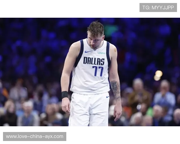 东契奇遭遇重创引发联盟关注：伤痛背后的篮球传奇